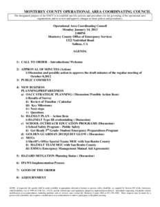 MONTEREY COUNTY OPERATIONAL AREA COORDINATING COUNCIL The designated purpose of the OACC is to establish specific policies and procedures for the governing of the operational area organization, and to review and approve 