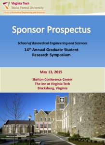 School of Biomedical Engineering and Sciences  14th Annual Graduate Student Research Symposium  May 13, 2015