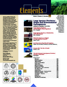 Earth sciences / Mineralogy / Elements: An International Magazine of Mineralogy /  Geochemistry /  and Petrology / Igneous rock / Mineralogical Society of America / Basalt / Geochemistry / American Mineralogist / Large igneous province / Geology / Petrology / Volcanology