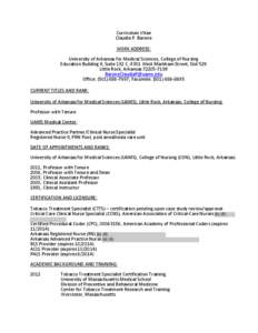 Curriculum Vitae Claudia P. Barone WORK ADDRESS: University of Arkansas for Medical Sciences, College of Nursing Education Building II, Suite 132 C, 4301 West Markham Street, Slot 529 Little Rock, Arkansas[removed]