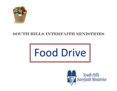 South Hills Interfaith Ministries  Food Drive 