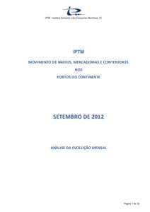 IPTM MOVIMENTO DE NAVIOS, MERCADORIAS E CONTENTORES NOS PORTOS DO CONTINENTE  S E T E M B RO D E[removed]