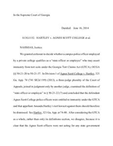 In the Supreme Court of Georgia  Decided: June 16, 2014 S13G1152. HARTLEY v. AGNES SCOTT COLLEGE et al.