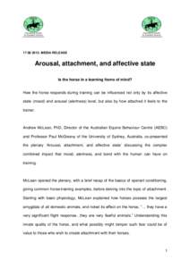 [removed]: MEDIA RELEASE  Arousal, attachment, and affective state Is the horse in a learning frame of mind?  How the horse responds during training can be influenced not only by its affective