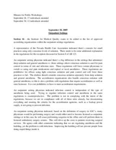 Minutes for Public Workshops: September 28, 17 individuals attended September 30, 12 individuals attended September 28, 2009 Outpatient Settings