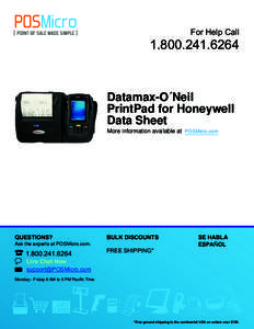 For Help Call[removed]Datamax-O´Neil PrintPad for Honeywell