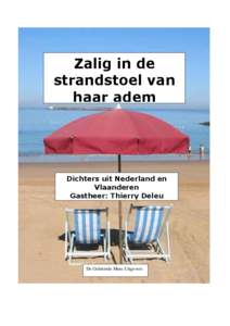 Zalig in de strandstoel van haar adem Dichters uit Nederland en Vlaanderen