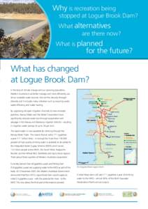Why is recreation being  stopped at Logue Brook Dam? What alternatives are there now?