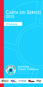 Il contenuto di questo documento è di proprietà di Autolinee Chianti Valdarno S.C.a R.L. e non può essere prodotto o divulgato a terzi senza autorizzazione. L’Azienda tutelerà i propri diritti a norma di legge. Pr