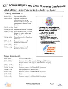 At A Glance– At the Pickwick Gardens Conference Center Thursday, September 24 8:00a– 9:00a Continental Breakfast