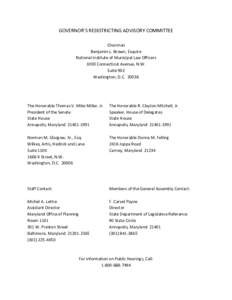 GOVERNOR’S REDISTRICTING ADVISORY COMMITTEE Chairman Benjamin L. Brown, Esquire National Institute of Municipal Law Officers 1000 Connecticut Avenue, N.W. Suite 902