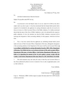 F.No[removed]CX-9 Government of India Ministry of Finance Department of Revenue Central Board of Excise & Customs New Delhi, the 23th July, 2012