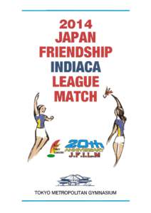 2014 JAPAN FRIENDSHIP INDIACA LEAGUE MATCH