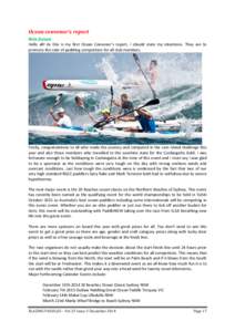 Ocean	
  convenor’s	
  report	
   Nick	
  Ziviani	
   Hello	
   all!	
   As	
   this	
   is	
   my	
   first	
   Ocean	
   Convener’s	
   report,	
   I	
   should	
   state	
   my	
   intentions.	
