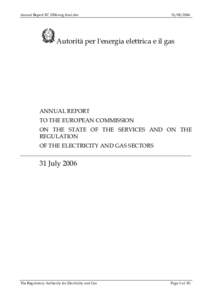 Electric power distribution / Electricity market / Internal Market in Electricity Directive / Natural gas storage / Third Energy Package / Ontario electricity policy / Electricity sector in Argentina / Energy / Electric power / European Union