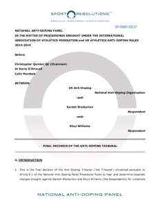 SR[removed]NATIONAL ANTI-DOPING PANEL IN THE MATTER OF PROCEEDINGS BROUGHT UNDER THE INTERNATIONAL ASSOCIATION OF ATHLETICS FEDERATION and UK ATHLETICS ANTI-DOPING RULES[removed]Before: