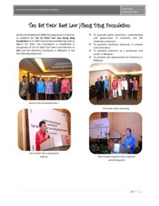 Tan Sri Dato’ Seri Law Hieng Ding Foundation  Berita IKMDecember 2011 Tan Sri Dato’ Seri Law Hieng Ding Foundation Institut Kimia Malaysia (IKM) has approved a resolution