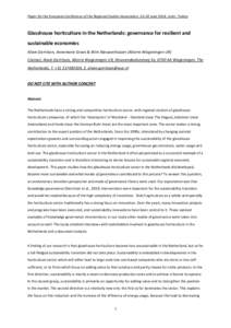 Paper for the European Conference of the Regional Studies Association, 16-18 June 2014, Izmir, Turkey  Glasshouse horticulture in the Netherlands: governance for resilient and sustainable economies Alwin Gerritsen, Annem