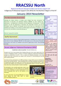 1  RRACSSU North Regional and Remote Aboriginal Children and Services Support Unit  Indigenous Professional Support Unit (IPSU) for the Northern Region of the NT