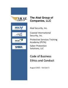 The Akal Group of Companies, LLC Akal Security, Inc. Coastal International Security, Inc. Protective Services Training