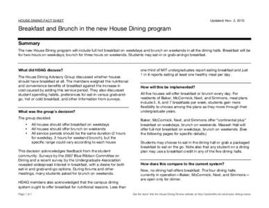 HOUSE DINING FACT SHEET  Updated: Nov. 2, 2010 Breakfast and Brunch in the new House Dining program Summary