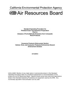 Standard Operating Procedure for Finished Good Test Specimen Preparation Prior to Analysis of Formaldehyde Emissions from Composite Wood Products