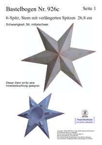 Bastelbogen Nr. 926c  Seite 1 6-Spitz, Stern mit verlängerten Spitzen 26,8 cm Schwierigkeit: S4, mittelschwer