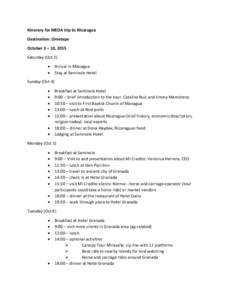 Itinerary for MEDA trip to Nicaragua Destination: Ometepe October 3 – 10, 2015 Saturday (Oct 3) • •