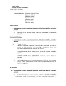 Warren County SUPPORT SERVICES COMMITTEE October 1, 2014 @ 9:30am Committee Members: Chairman, Supervisor Taylor Supervisor McDevitt