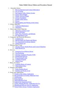 Tulare Public Library Policies and Procedures Manual 1. About the Library 1.1 Mission Statement and Contact Information 1.2 City of Tulare 1.3 San Joaquin Valley Library System 1.4 Library Bill of Rights