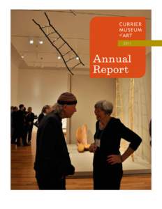 2011  Annual Report  Dear Members and Friends,