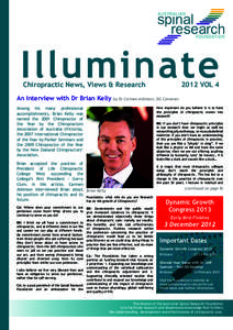 Illuminate Chiropractic News, Views & Research An interview with Dr Brian Kelly  by Dr Carmen Atkinson, DG Convenor
