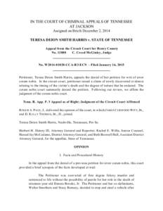 IN THE COURT OF CRIMINAL APPEALS OF TENNESSEE AT JACKSON Assigned on Briefs December 2, 2014 TERESA DEION SMITH HARRIS v. STATE OF TENNESSEE Appeal from the Circuit Court for Henry County No[removed]