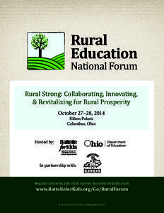 Rural Education National Forum Rural Strong: Collaborating, Innovating, & Revitalizing for Rural Prosperity