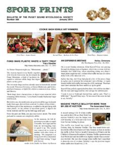 SPOR E PR I N TS BULLETIN OF THE PUGET SOUND MYCOLOGICAL SOCIETY Number 508 JanuaryCOOKIE BASH EDIBLE ART WINNERS