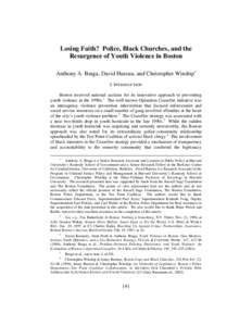 Gun violence in the United States / David M. Kennedy / CeaseFire / Operation Ceasefire / Violence / Problem-oriented policing / Crime prevention / Boston Police Department / Christopher Winship / Law enforcement / Crime / Criminology