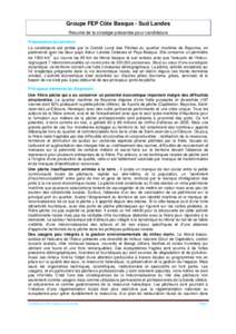 Groupe FEP Côte Basque - Sud Landes Résumé de la stratégie présentée pour candidature Présentation du territoire La candidature est portée par le Comité Local des Pêches du quartier maritime de Bayonne, en part