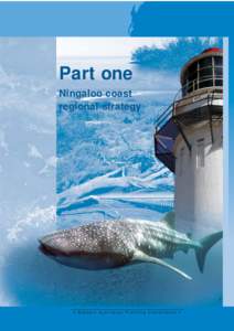 Part one Ningaloo coast regional strategy 1 • Western Australian Planning Commission •
