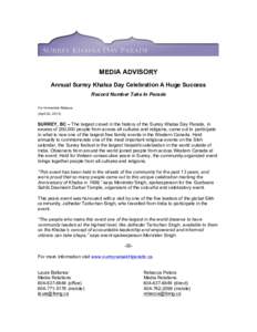 MEDIA ADVISORY Annual Surrey Khalsa Day Celebration A Huge Success Record Number Take In Parade For Immediate Release (April 22, 2013)