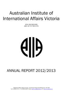 Australian Institute of International Affairs Victoria ACN: [removed]ABN: [removed]ANNUAL REPORT[removed]