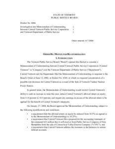 STATE OF VERMONT PUBLIC SERVICE BOARD Docket No[removed]Investigation into Memorandum of Understanding between Central Vermont Public Service Corporation and Vermont Department of Public Service