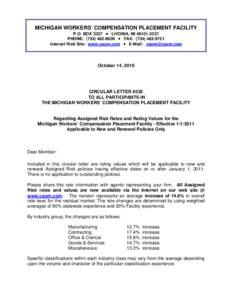 MICHIGAN WORKERS’ COMPENSATION PLACEMENT FACILITY P.O. BOX 3337 • LIVONIA, MI[removed]PHONE: ([removed] • FAX: ([removed]Internet Web Site: www.caom.com • E-Mail: [removed]  October 14, 2010