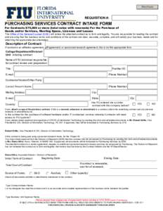 Print Form  REQUISITION #: PURCHASING SERVICES CONTRACT INTAKE FORM