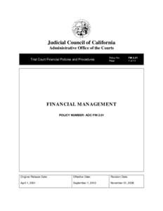 Judicial Council of California Administrative Office of the Courts Trial Court Financial Policies and Procedures Policy No. Page