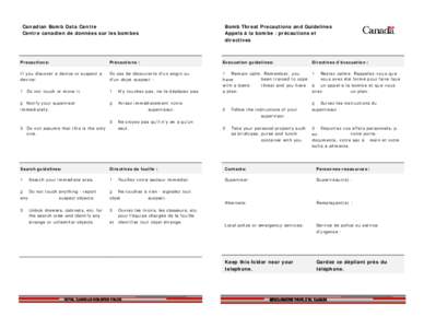 Canadian Bomb Data Centre Centre canadien de données sur les bombes Bomb Threat Precautions and Guidelines Appels à la bombe : précautions et directives