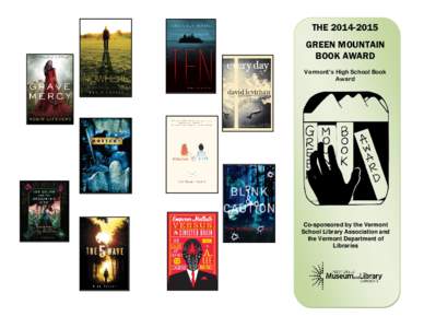 THE[removed]GREEN MOUNTAIN BOOK AWARD Vermont’s High School Book Award