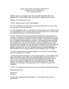 Canaan Historic District Commission (HDC) Minutes November 19, 2012, Senior Center Town of Canaan, NH[removed]Members present: John Bergeron (JB), Mike Roy (MR),Skip Baldwin (CB), Dan Fleetham (DF), Andrew Mulligan (AM), S