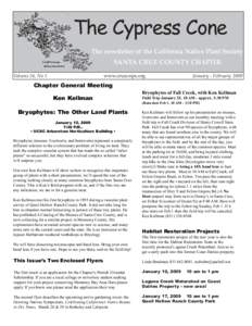 The Cypress Cone The newsletter of the California Native Plant Society SANTA CRUZ COUNTY CHAPTER Volume 34, No 1  www.cruzcnps.org