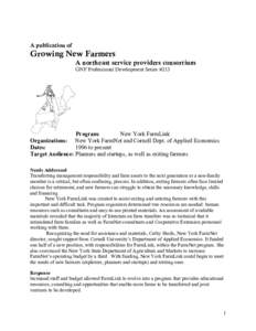 A publication of  Growing New Farmers A northeast service providers consortium GNF Professional Development Series #213