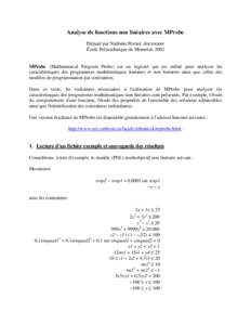 Analyse de fonctions non linéaires avec MProbe Préparé par Nathalie Perrier, doctorante École Polytechnique de Montréal, 2002 MProbe (Mathematical Program Probe) est un logiciel qui est utilisé pour analyser les ca